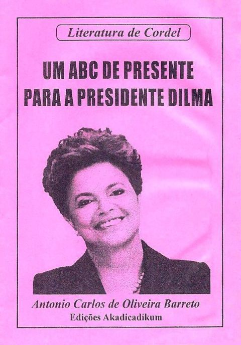 Cordel Um ABC de Presente para a Presidente Dilma